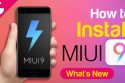 How to Install MIUI 9