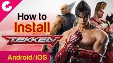 How to Download & Install TEKKEN (Mobile) on Android/iOS (No Country Restriction/Without Emulator)