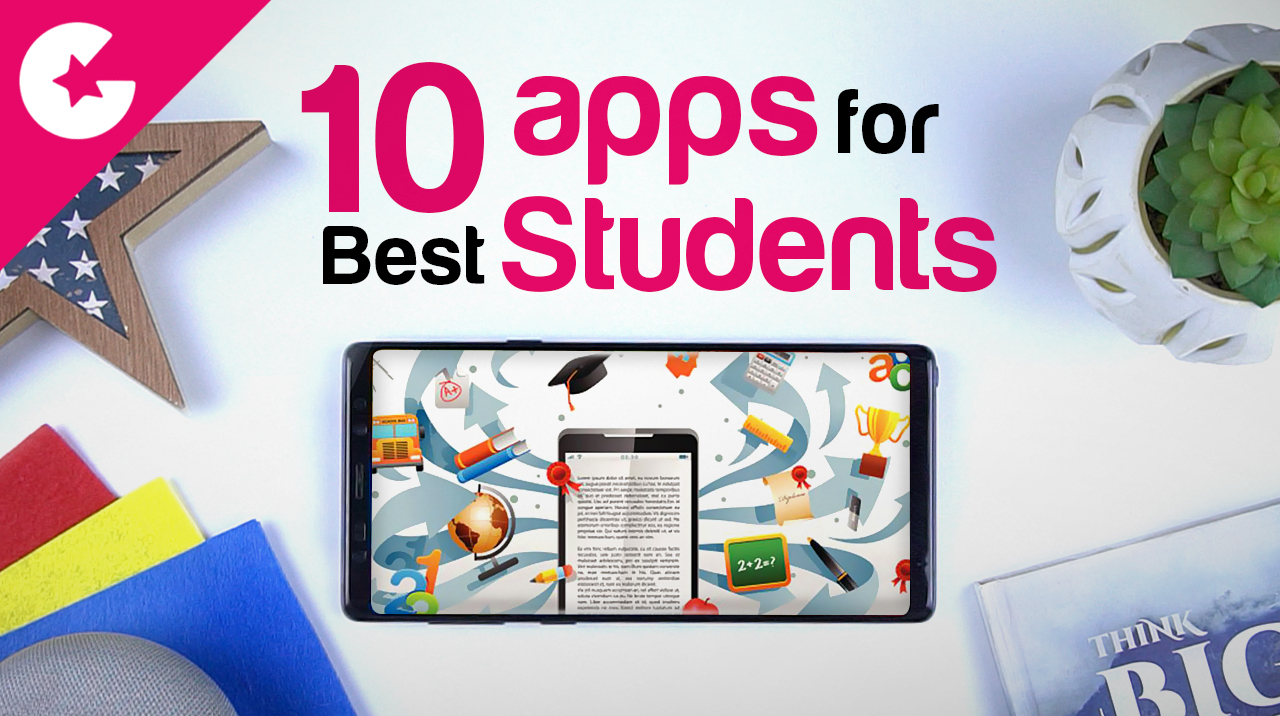 top-10-best-apps-for-students-free-apps-2019-gadget-gig