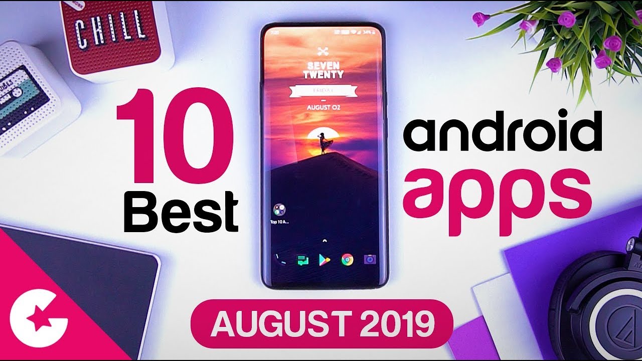 Top 10 Best Apps for Android - Free Apps 2019 (August) - Gadget Gig